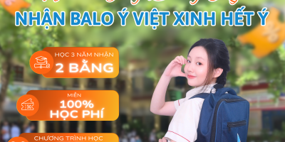 Học nghề miễn phí tại Trường Trung cấp Ý Việt, nhận ngay Balo xinh mùa tựu trường